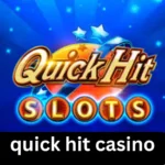 Quick Hit Casino